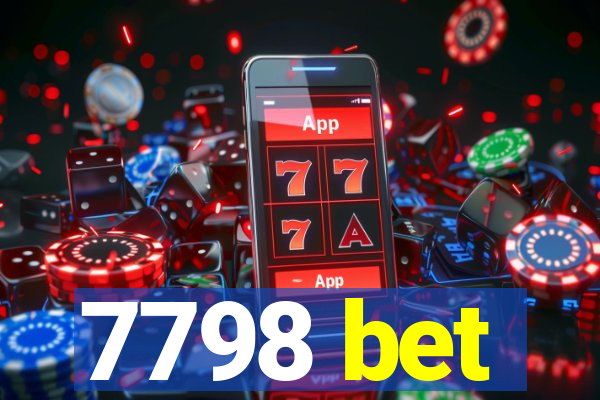 7798 bet